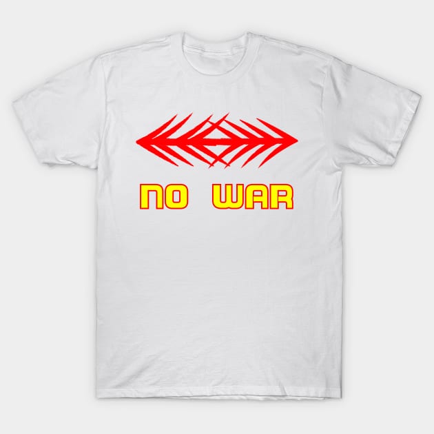 no War text Art design. T-Shirt by Dilhani